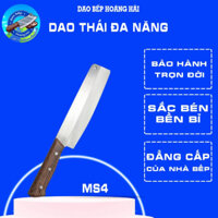 Dao thái đa năng cán ốp dao bếp Hoàng Hải thép không rỉ nhập khẩu nhật bản, sắc bén, bền bỉ - MS4