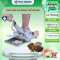 Dao thái thuốc đông y đa năng cao cấp, dao thái dược liệu