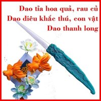 Dao tỉa hoa tỉa thú chuyên nghiệp, dao tỉa thanh long