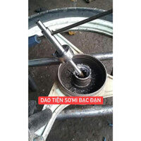 Dao tiện Sơ mi bạc đạn bánh xe, sơ mi, ca bi bạc đạn đùm 6201- 6300- 6301- 6203
