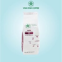DARK 2 - Cà phê rang xay Truyền Thống Viva Star Coffee gói 500gr, 1000gr: Arabica + Robusta rang đậm