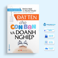 Đặt Tên Cho Con Bạn Và Doanh Nghiệp