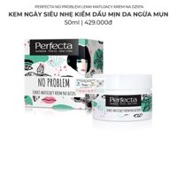 Date 5/25 Kem Ngày / Đêm Siêu Nhẹ Kiềm Dầu, Ngừa Mụn Perfecta No Problem Lekki Matujacy Krem Na Dzien 50ml
