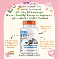 [Date 8/26] Viên Uống Bổ Sung Magie Doctor’s Best High Absorption Magnesium  Lysinate Glycinate 100% Chelated