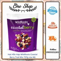 (Date T7/24) Hạt hỗn hợp WildRoots Coastal Berry Trail Mix 737g của Mỹ