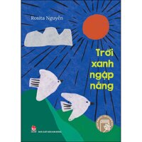 Dấu Ấn Thế Hệ Mới Trời Xanh Ngập Nắng