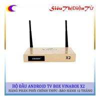 ĐẦU ANDROI TV BOX VINABOX X2 [bonus]