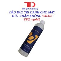Dầu bảo trì dành cho máy hút chân không value vpo 330ml TD Điện lạnh Thuận Dung
