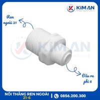 ĐẦU CHUYỂN REN 21 RA ỐNG PHI 6 (Ø6)