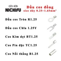Đầu cos Nichifu cho dây 0.25-1.65mm2 cos tròn R1.25, chỉa 1.25Y, kim dẹt BT1.25, cos pin đặc TC1.25, cos nối thẳng B1.25