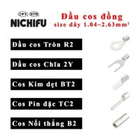 Đầu cosse Nichifu cho dây 1.04~2.63mm2 cos tròn R2, chỉa 2Y, kim dẹt BT2, cos pin đặc TC2, cos nối thẳng B2, bọc nhựa V2