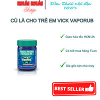 Dầu cù là Vick Vaporub giúp ấm ngực dễ ngủ cho trẻ 25gr