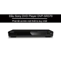 Đầu đĩa DVD SONY DVP-SR370 chính hãng
