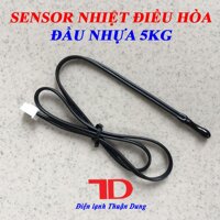 Đầu dò cảm biến dàn lạnh Sensor nhiệt điều hòa đầu nhựa 5KG [bonus]