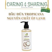 Dầu Dừa Nguyên Chất Ép Lạnh Tropicana Thái Lan - Cold-pressed virgin coconut oil TROPICANA