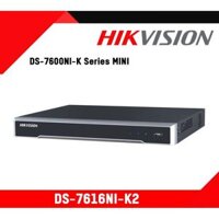 Đầu Ghi Camera IP 16 KÊNH HIKVISION DS-7616NI-K2 Ultra HD 4K 8MP, 2 HDD SATA - Hàng Chính Hãng