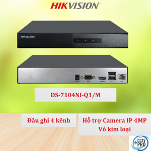 Đầu ghi hình camera IP Hikvision DS-7104NI-Q1/M - 4 kênh