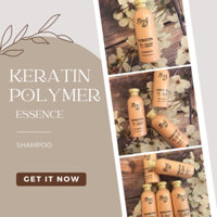 Dầu Gội KERATIN - POLYMER ESSENCE Ngăn Rụng Tóc/ Mượt Mà Óng Ả / Chăm Sóc Hư Tổn