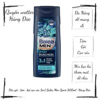 Dầu gội , tắm , bọt cạo râu 3in1 Balea Men Sport 300ml -Hàng Đức