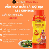 DẦU HÀO THẦN TÀI NỘI ĐỊA HONGKONG LEE KUM KEE 580GRAM MẸ SỮA