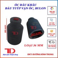 Đầu khẩu ,đầu tuýp, ống tuýp, ống điếu, cục tuýp dùng để vặn, mở ốc - bulon Hàng Nhập Khẩu - 36mm