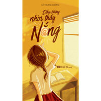 Dẫu Không Nhìn Thấy Nắng