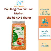 Đậu lăng cam hữu cơ cho bé ăn dặm Markal của Pháp, nấu cháo, sữa hạt cho bé, Shop Bếp Của Mẹ