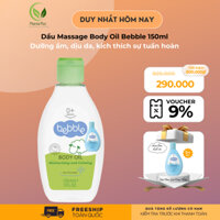 Dầu massage body oil Bebble chăm sóc da cho bé từ sơ sinh hãng chính hãng ( Massage Bebble 150ml )