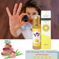 Dầu Massage Bôi Trơn Yoni & Body - 100% Từ Tinh Dầu Thiên Nhiên, SX Việt Nam, An Toàn Khi Sử Dụng, Nếm Nuốt Được