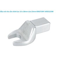 Đầu mở cho cần chỉnh lực 14 x 18mm size 23mm KINGTONY 34501223M