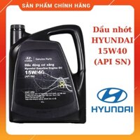 Dầu nhớt HYUNDAI 15W40 (API SN) - chính hãng phân phối - dùng cho xe ô tô máy xăng (4L/can)