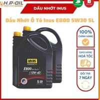 Dầu nhớt xe ô tô Inus E800 5W30 5L cao cấp(HUNG PHAT)