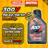 Dầu nhớt xe số MOTUL 300V 2 TEM NHẬP PHÁP Ester Core 5W30 5W40 Cho Xe Côn Tay, Xe Ga Cao Cấp 1 Lít & Chiết lẻ END