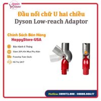 Đầu nối chữ U 2 chiều Dyson Low-reach adaptor