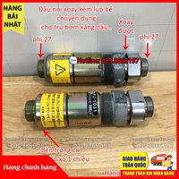Đầu nối xoay kèm lúp bê chuyên dùng cho trụ bơm xăng dầu..