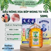 Dầu Nóng Xoa Bóp Wong To Yick 50ml Hong Kong