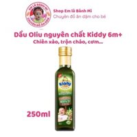 Dầu oliu nguyên chất Kiddy cho bé từ 6 tháng dùng chiên xào và nêm trực tiếp