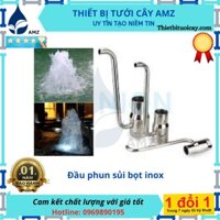 Đầu phun sủi bọt inox phi 34mm - đầu phun nước nghệ thuật