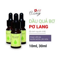 Dầu Qủa Bơ Ép Lạnh Pơ Lang Dưỡng Da Chuyên Sâu, Phục Hồi Da Lọ 10/30 ml