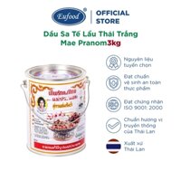 Dầu Sa Tế Lẩu Thái Trắng Mae Pranom 3kg - EUFOOD Việt Nam - Gia Vị Món Lẩu Nhập Khẩu Chính Hãng