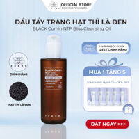 Dầu tẩy trang hạt thì là đen làm sạch sâu, loại bỏ lớp tẩy trang IZEZE Black Cumin NTP Bliss Cleasning Oil 200ml