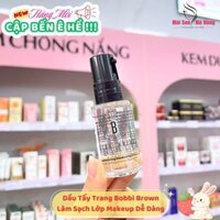 Dầu Tẩy Trang Làm Dịu Da Bobbi Brown Soothing Cleansing Oil 30ml