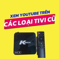 Đầu thu tivi Kbox - đk giọng nói kết nối wifi xem youtube, bóng đá và truyền hình miễn phí, android tivibox, smart tv