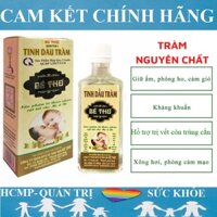 Dầu tràm Bé Thơ Huế 50ml ( chính hãng hộp vàng , nguyên chất loại 1 có tem chống giả )
