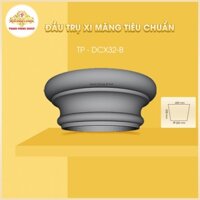 Đầu Trụ Xi Măng Tiêu Chuẩn Thành Phong - Mã DCX32-B - Phi 220mm