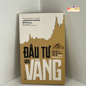 Đầu tư vào vàng - Khoản đầu tư tuyệt đối an toàn thiết yếu cho mỗi danh mục đầu tư