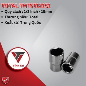Đầu tuýp 6 góc 1/2" Total THTST12151 15mm