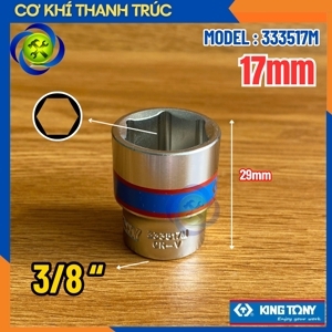 Đầu tuýp 6 góc 3/8" Kingtony 333517M, 17mm
