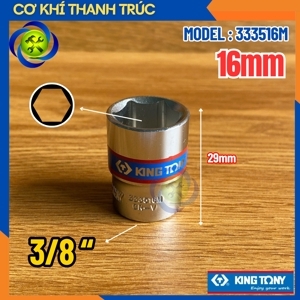 Đầu tuýp 6 góc 3/8" Kingtony 333516M, 16mm