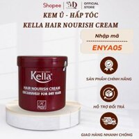 Dầu Ủ - Hấp Tóc Kella Hair Nourish Cream, Phục Hồi Tóc, Hương Thơm Nhẹ Nhàng Dễ Chịu Dung Tích 500ml